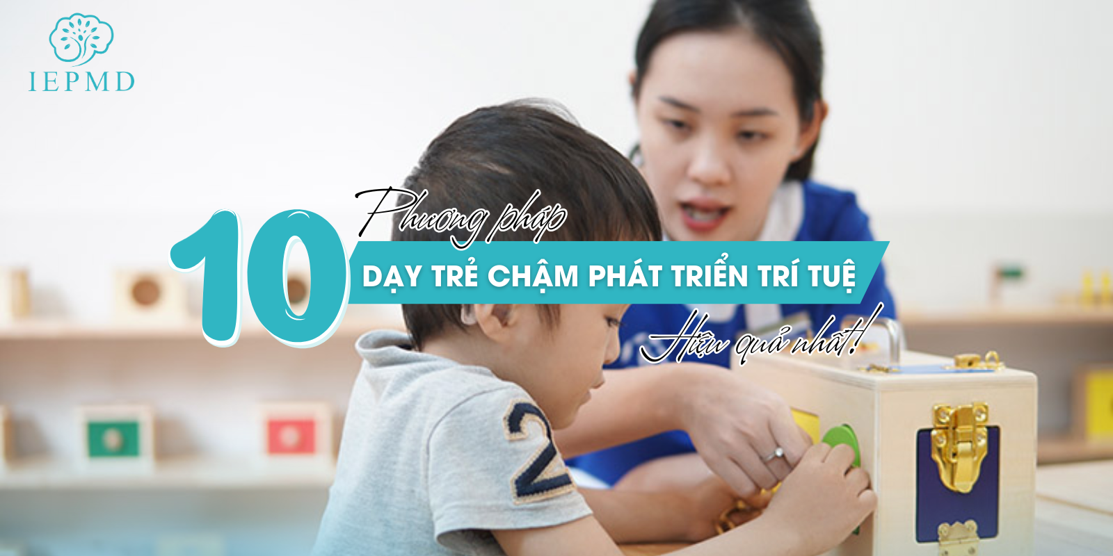 hình ảnh phương pháp dạy trẻ chậm phát triển trí tuệ