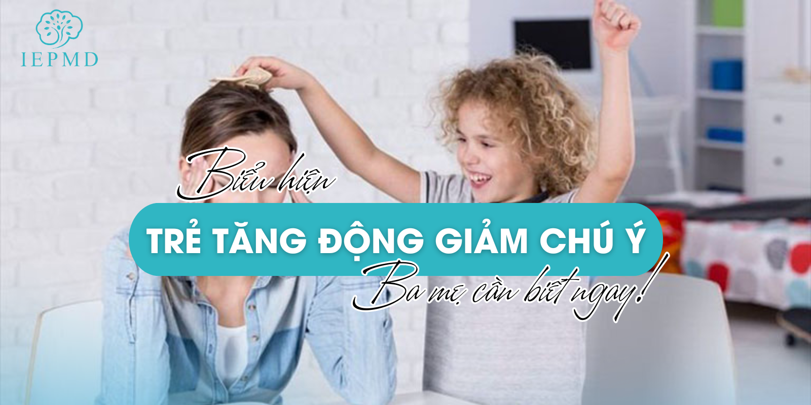 hình ảnh biểu hiện trẻ tăng động giảm chú ý